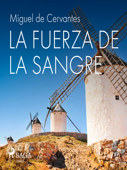 Title details for La fuerza de la sangre by Miguel de Cervantes - Available